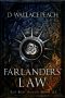 [The Rose Shield 03] • Farlanders' Law